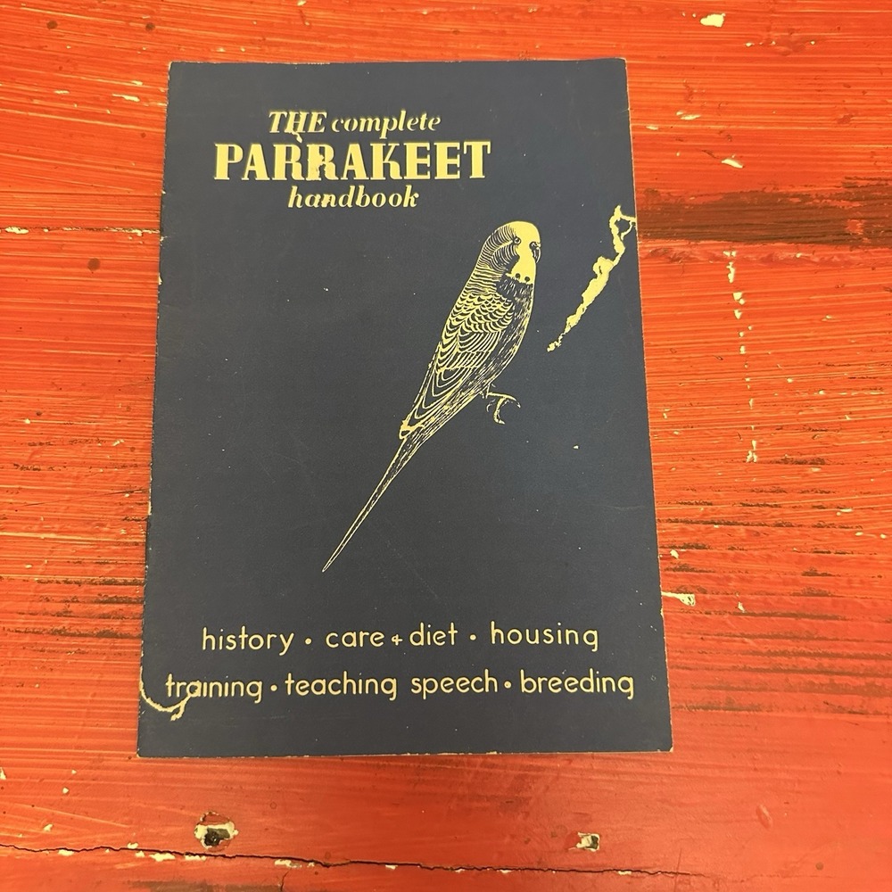 Vintage: The Complete Parakeet‎ Owner's Handbook By M.W. Gregg 1952 Paperback